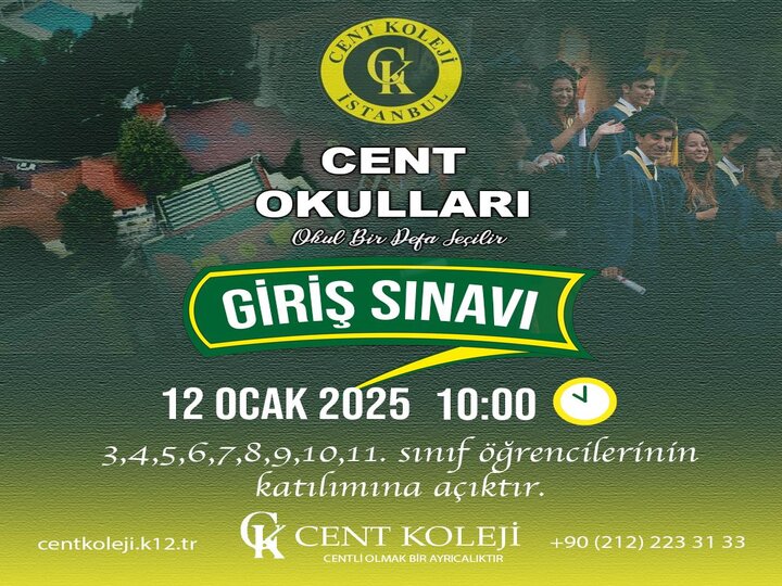 Cent Koleji Giriş Sınavı Hakkında